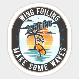 WING FOILING MAKE SOME WAVES Sticker